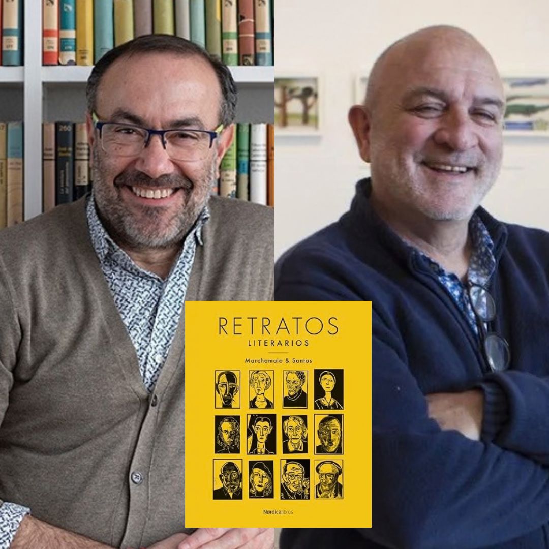JESÚS MARCHAMALO Y ANTONIO SANTOS, Retratos literarios (Nórdica)