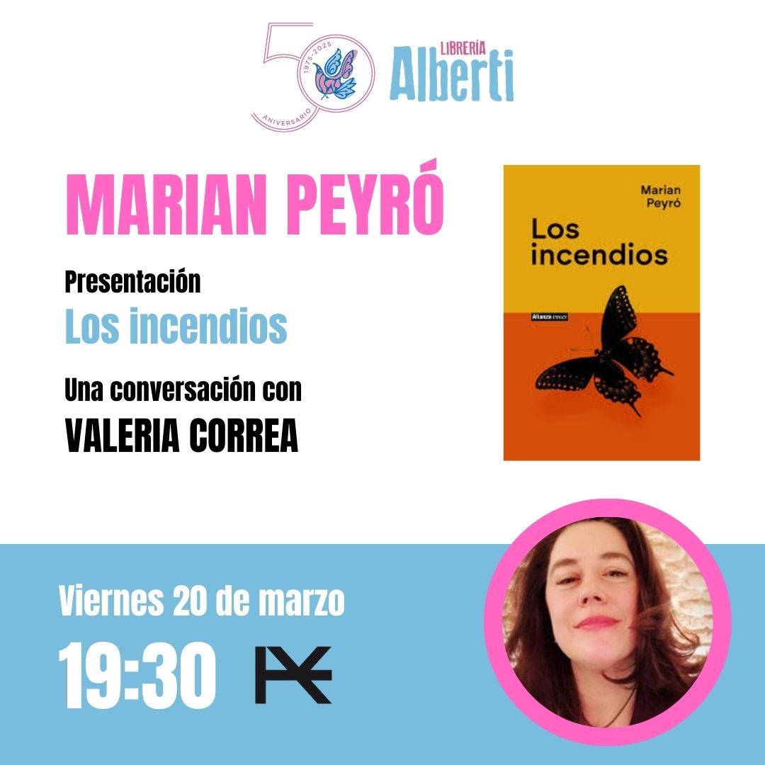 MARIAN PEYRÓ, Los incendios (Alianza editorial)