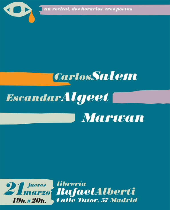 Tres poetas. Algeet, Marwan, Salem.