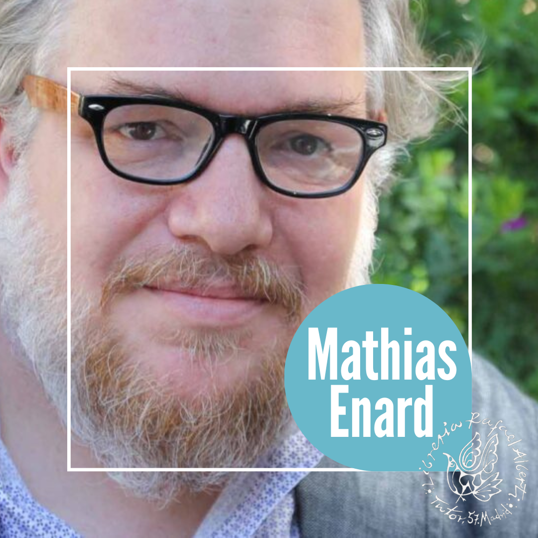 MATHIAS ENARD, Desertar (Random House)