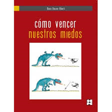 Cómo vencer nuestros miedos. María Docavo Alberti