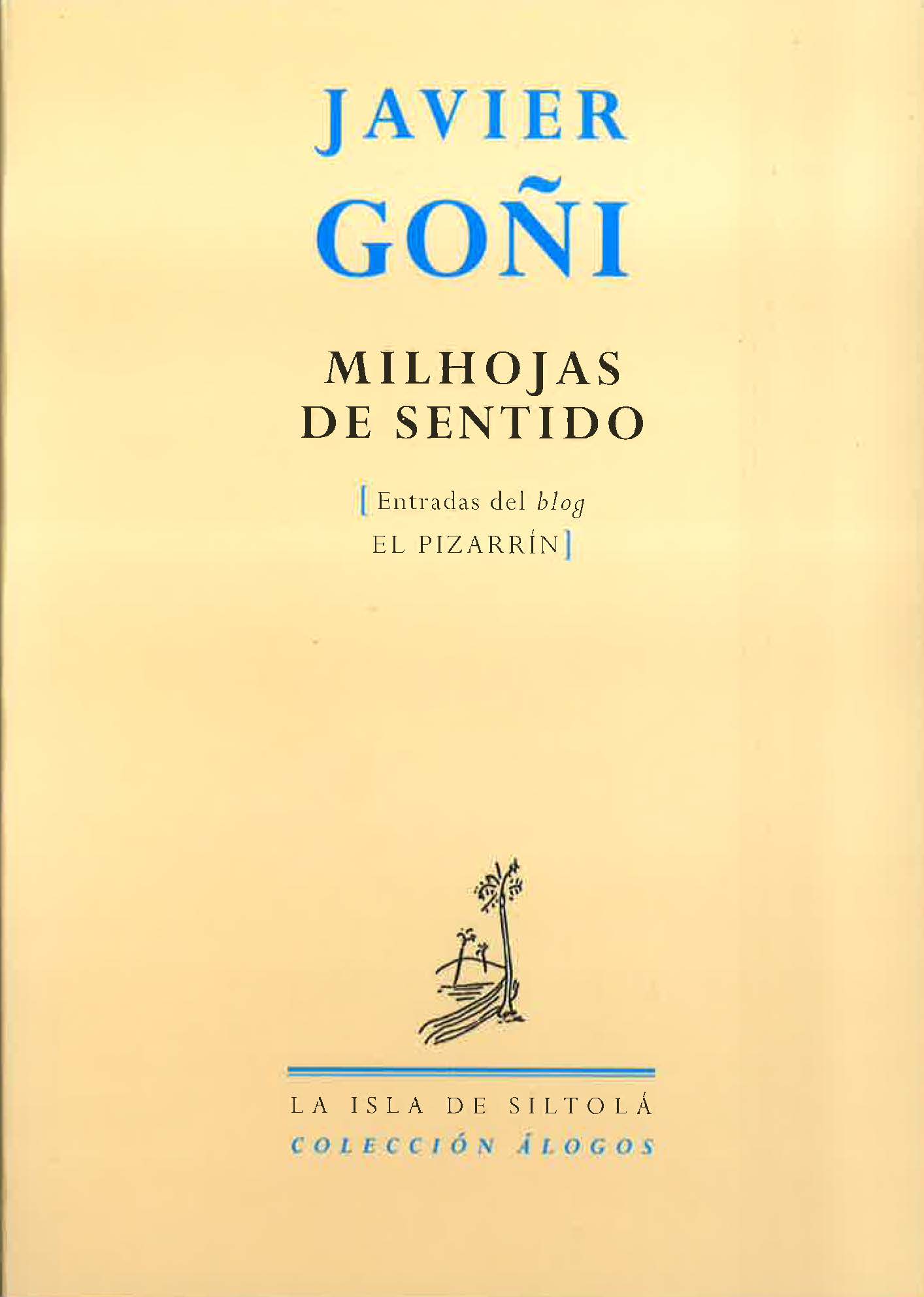 Javier Goñi. Milhojas de sentido (Isla de Siltolá)