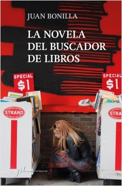 JUAN BONILLA. La novela del buscador de libros (Fundación JM Lara)