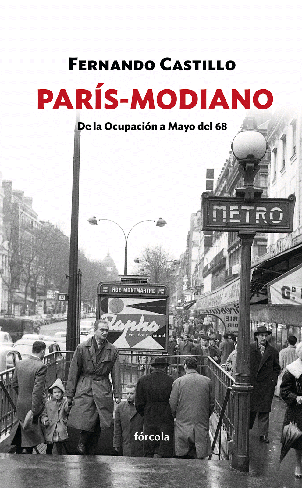 FERNANDO CASTILLO, París Modiano. De la Ocupación a Mayo del 68 (Fórcola)