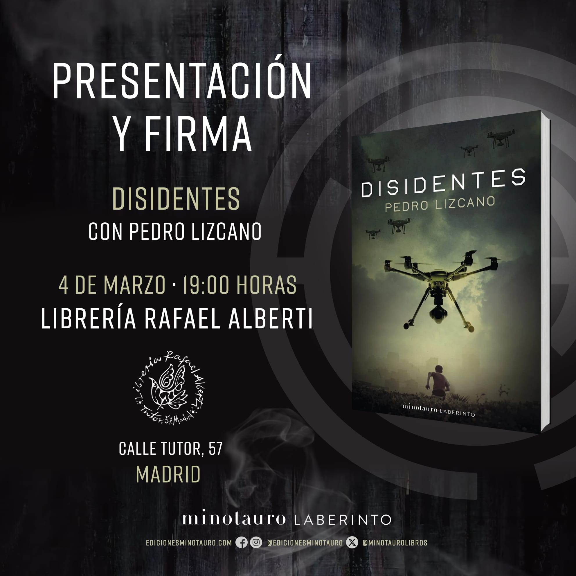 PEDRO LIZCANO, Disidentes (Minotauro | Laberinto)