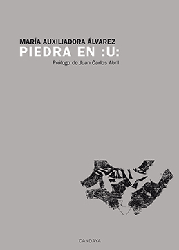 MARÍA AUXILIADORA ÁLVAREZ, Piedra en :U: (Candaya)