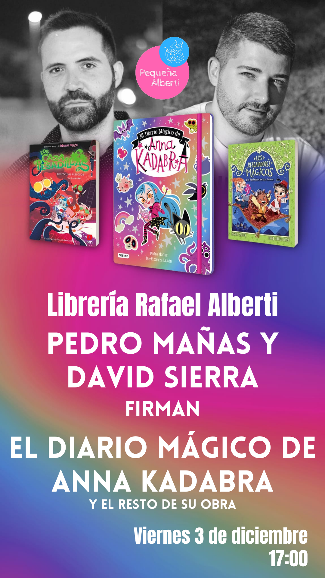 PEDRO MAÑAS y DAVID SIERRA firman 'El diario mágico de Anna Kadabra'