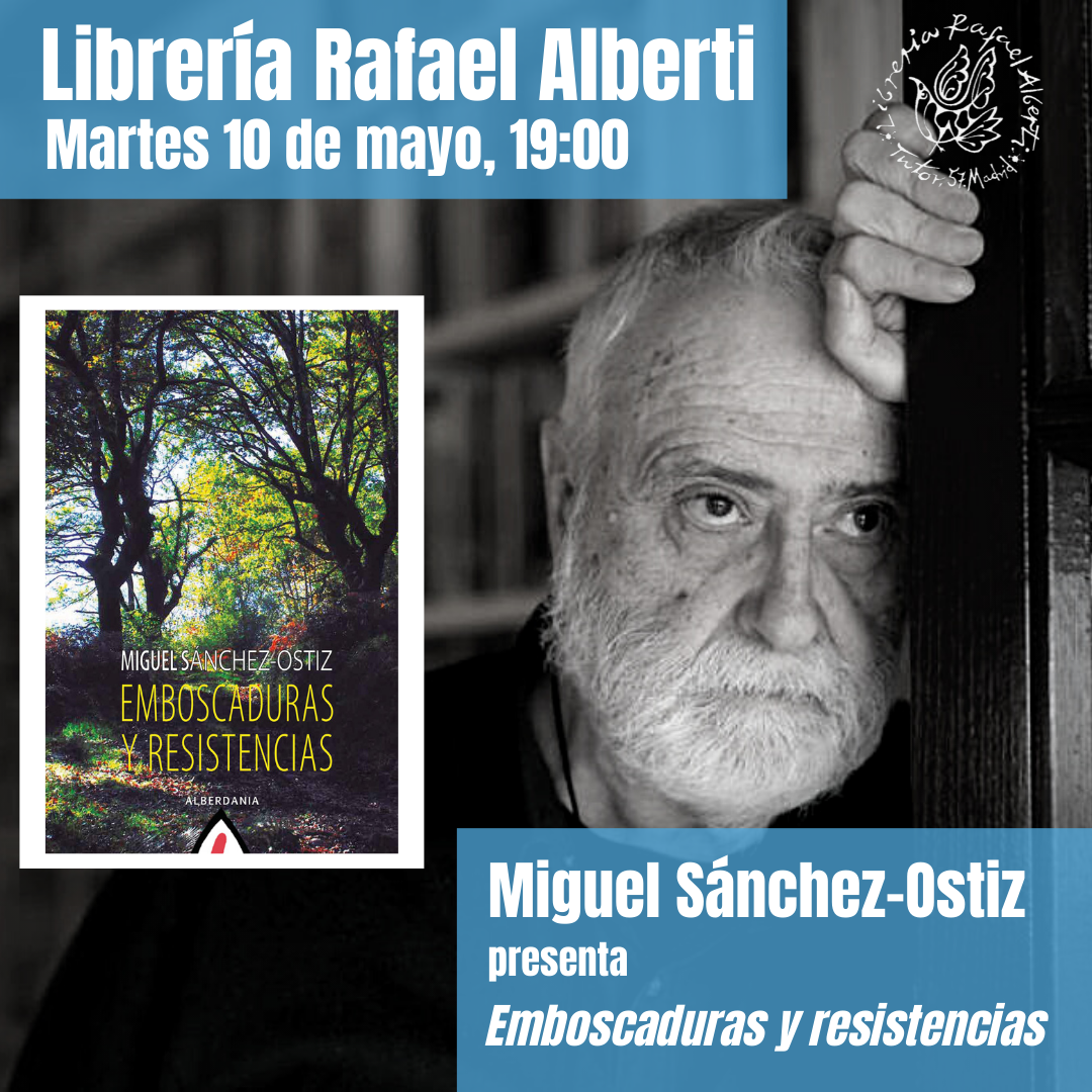 MIGUEL SÁNCHEZ-OSTIZ, Emboscaduras y resistencias (Alberdania)
