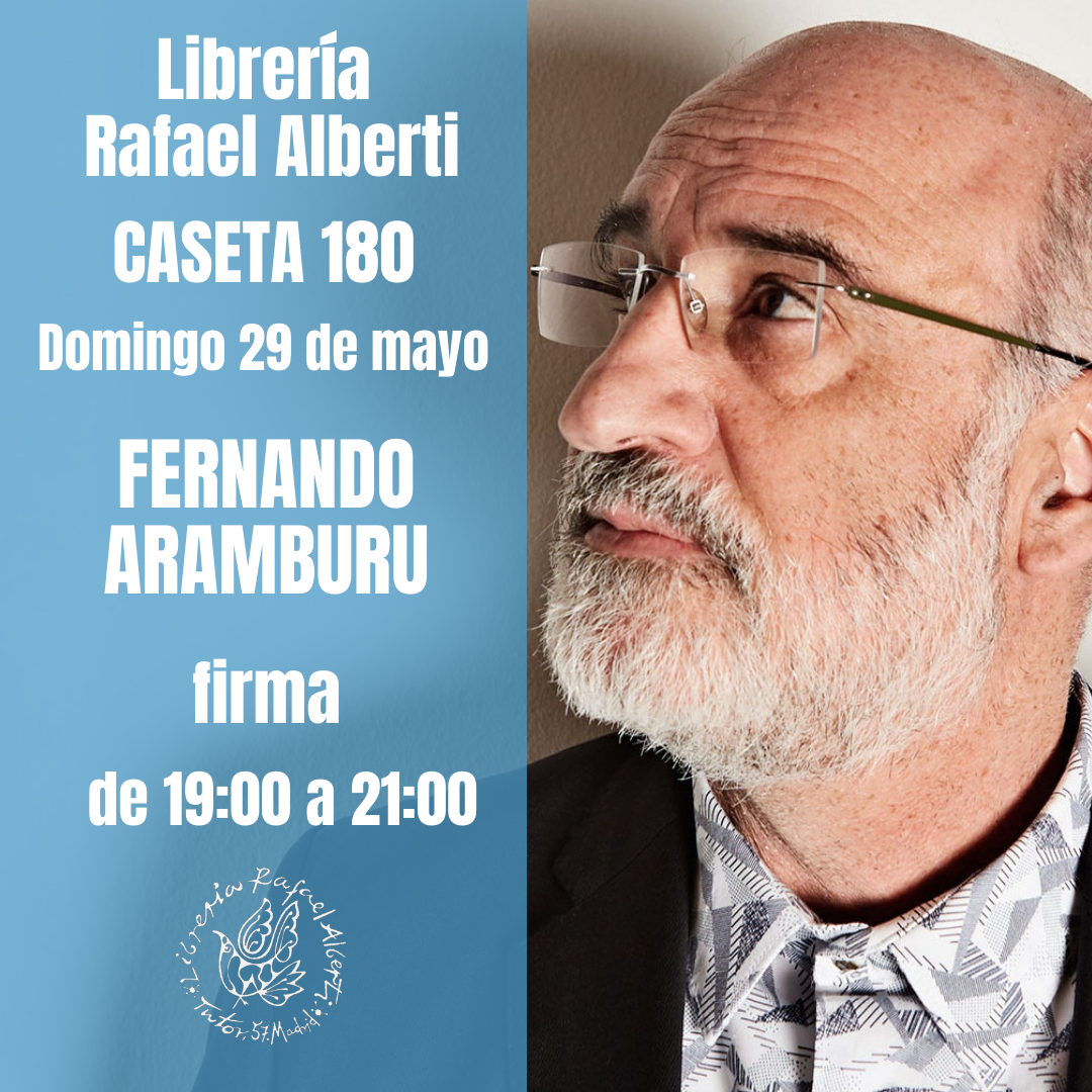FERNANDO ARAMBURU - CASETA 180 - FERIA DEL LIBRO DE MADRID