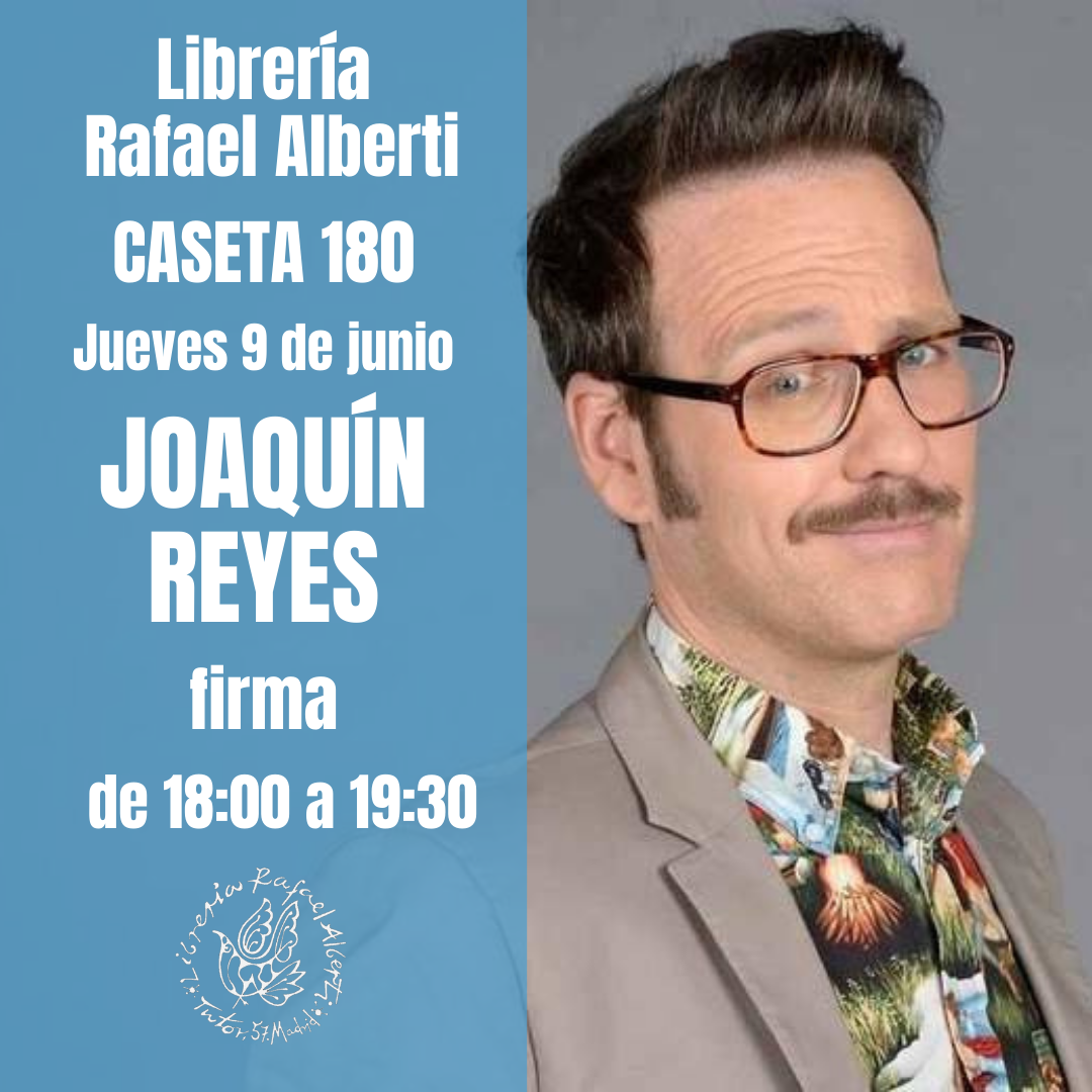 JOAQUÍN REYES - CASETA 180 - FERIA DEL LIBRO DE MADRID