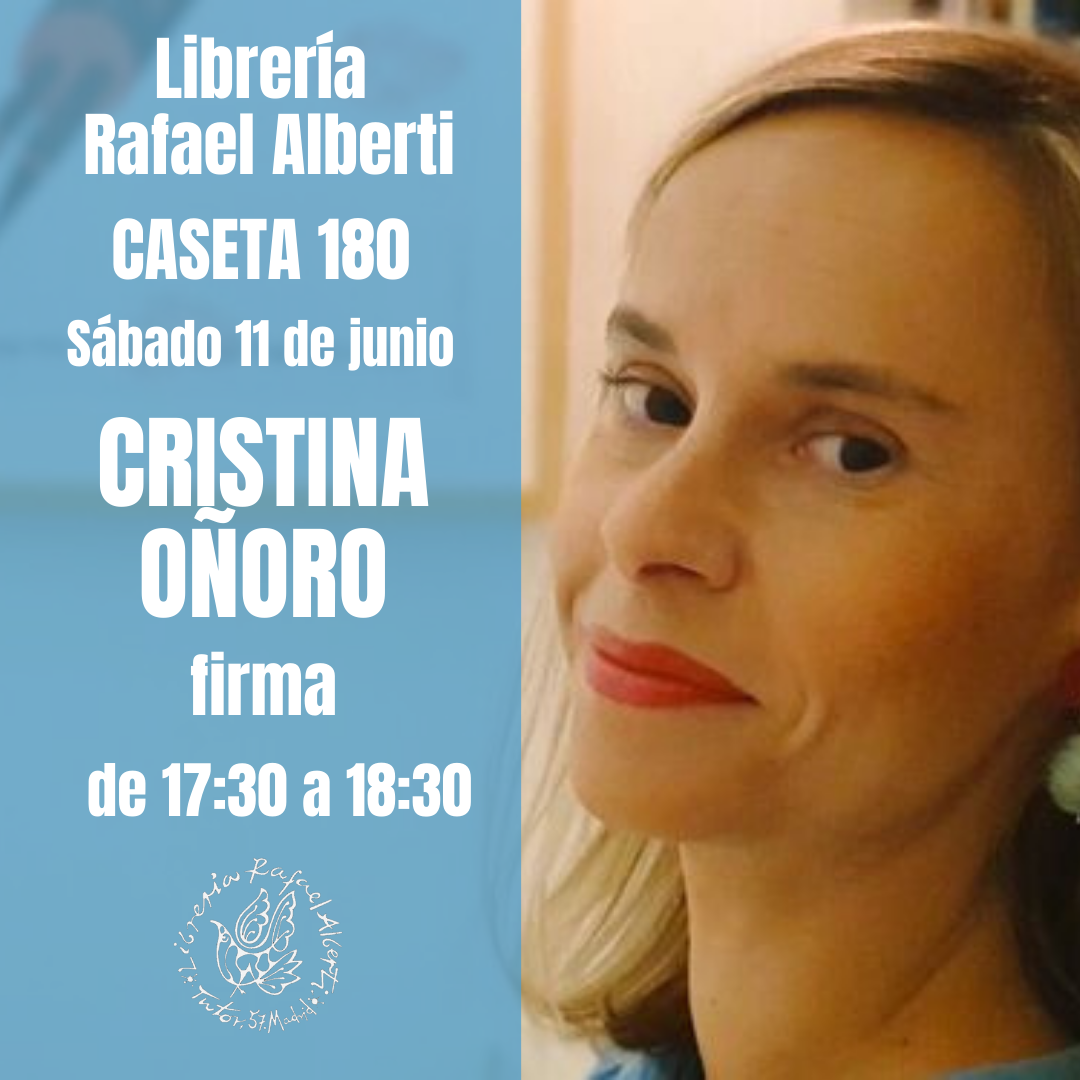 CRISTINA OÑORO - CASETA 180 - FERIA DEL LIBRO DE MADRID