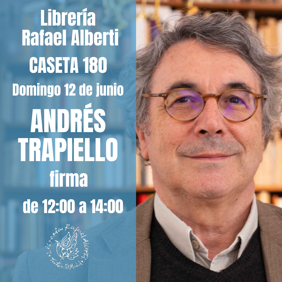 ANDRÉS TRAPIELLO - CASETA 180 - FERIA DEL LIBRO DE MADRID
