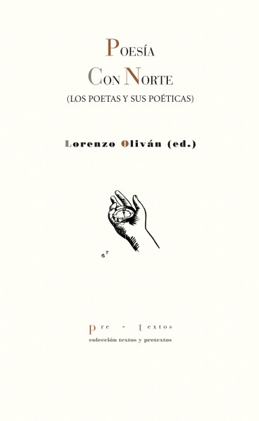 Poesía con Norte, los poetas y sus poéticas (Pre-Textos)