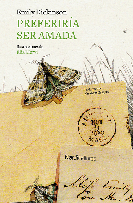 EMILY DICKINSON, Preferiría ser amada (Nórdica Editorial)