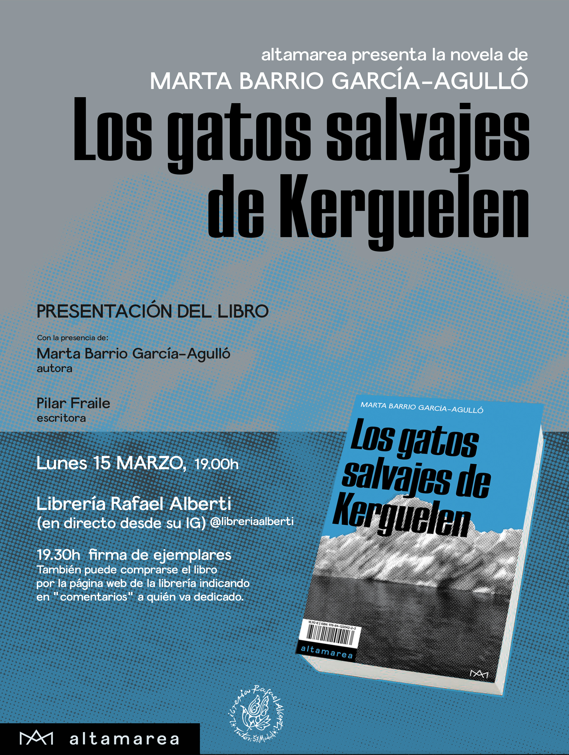 MARTA BARRIO GARCÍA-AGULLÓ presenta y firma 'Los gatos de Kerguelen' (Altamarea)