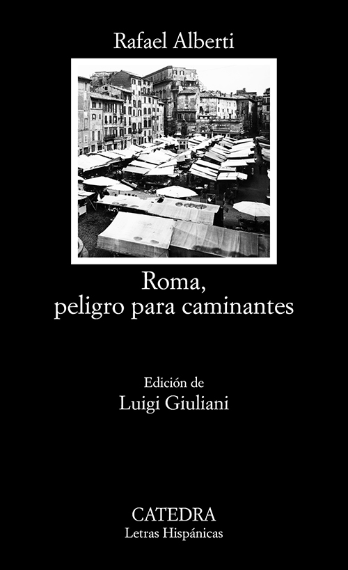 Roma, peligro para caminantes (edición crítica de Luigi Giuliani)