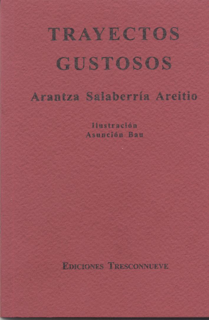 Trayectos Gustosos de Arantza Salaberría