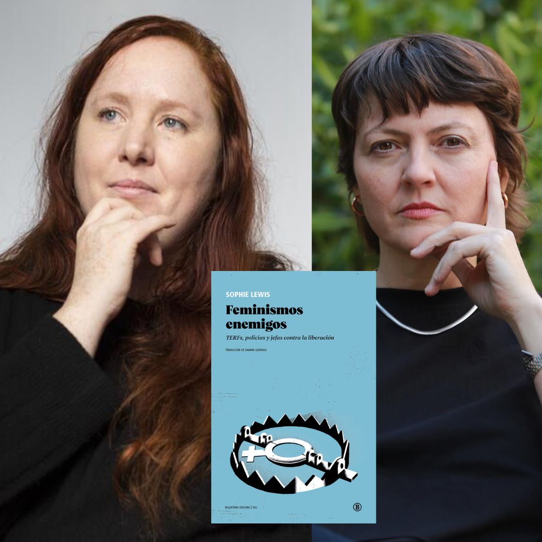 SOPHIE LEWIS, Feminismos enemigos (Bellaterra Edicions)