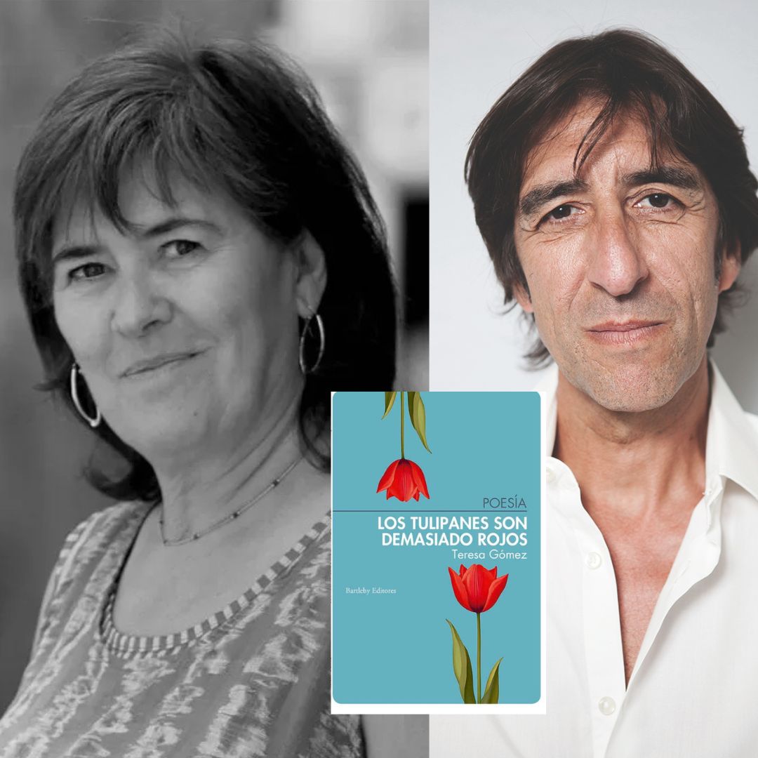 TERESA GÓMEZ, Los tulipanes son demasiado rojos (Bartleby editores)