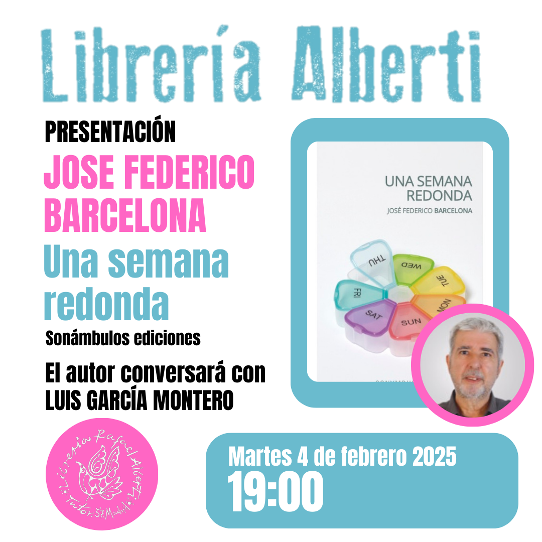 JOSÉ FEDERICO BARCELONA, Una semana redonda (Sonámbulos ediciones)