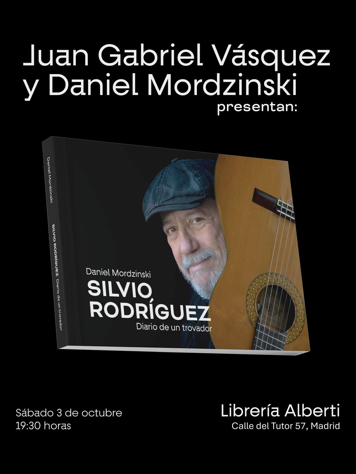 DANIEL MORDZINSKI, Silvio Rodríguez: Diario de un trovador