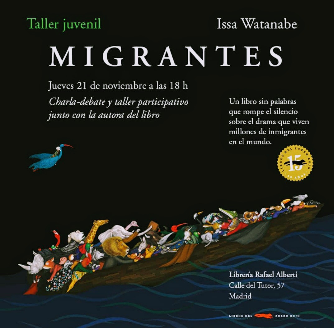 MIGRANTES - Taller juvenil con Issa Watanabe (Zorro Rojo)