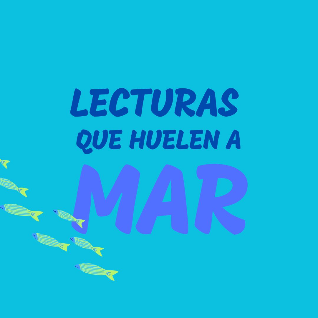 Lecturas infantiles que huelen a mar