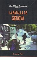 Batalla de Génova, La. Textos de Jaume Botey, Artur Colom, Oriol Barranco, Robert Gonzalez, Etc.... 