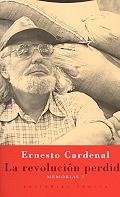 Revolución Perdida, La. Memorias 3