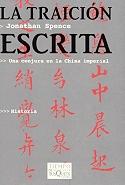 Traición Escrita, La "Una Conjura en la China Imperial". 