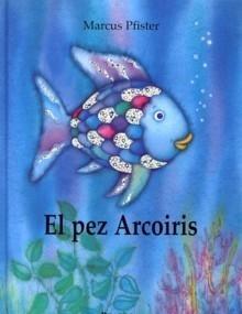 El Pez Arcoiris. 