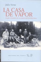 La Casa de Vapor "Viaje a Través de la India Septentrional"