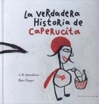Verdadera Historia de Caperucita, La. 