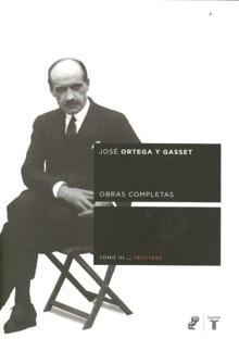 Obras Completas T.-Iii 1917/1925 Ortega y Gasset