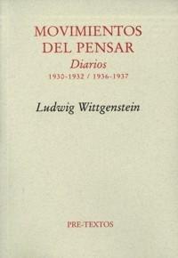Movimientos del Pensar "Diarios (1930-1932 / 1936-1937)"
