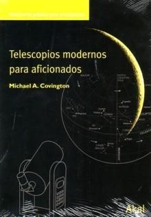 Telescopios modernos para aficionados. 