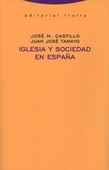 IGLESIA Y SOCIEDAD EN ESPAÑA. 