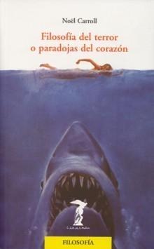 FILOSOFÍA DEL TERROR O PARADOJAS DEL CORAZÓN