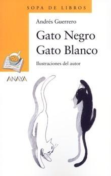Gato Negro, Gato Blanco. 