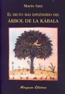 FRUTO MÁS ESPLÉNDIDO DEL ÁRBOL DEL KÁBALA, EL