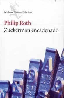 Zuckerman Encadenado "La Visita al Maestro - Zuckerman Desencadenado - la Lección de A"