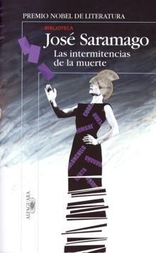 Las intermitencias de la muerte. Las intermitencias de la muerte.