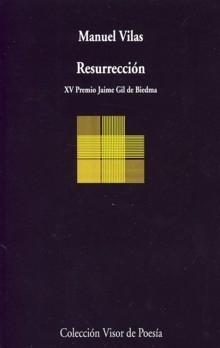 RESURRECCIÓN (XV PREMIO JAIME GIL DE BIEDMA). 