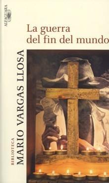 La guerra del fin del mundo. La guerra del fin del mundo.