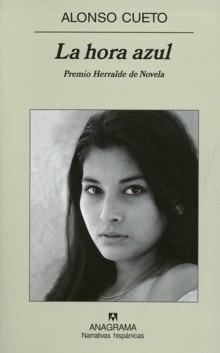 HORA AZUL, LA (PREMIO HERRALDE DE NOVELA 2005)