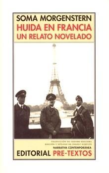 Huida en Francia "Un Relato Novelado". 