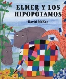 Elmer y los hipopótamos. 