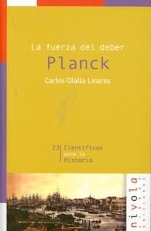 Planck "La fuerza del deber". 