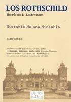 Rothschild, Los "Historia de una Dinastía"