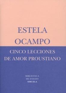 Cinco Lecciones de Amor Proustiano